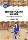 Contes populaires chinois - Vivian Ling ; Wang Peng - 9782200643683