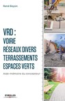 V.R.D. Voirie - Reseaux divers - Terrassements - Espaces verts - Rene Bayon - 9782212141863