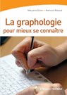 La graphologie pour mieux se connaitre - Marylene Estier ; Nathalie Rabaud - 9782212542523
