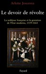 Le Devoir de révolte - Jouanna-A - 9782213022758