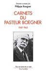 Carnets du pasteur Boegner (1940-1945) - Boegner-P - 9782213028668