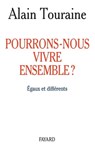 Pourrons-nous vivre ensemble ? - Alain Touraine - 9782213641348