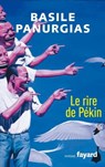Le rire de Pékin - Basile Panurgias - 9782213646466