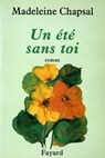 Un été sans toi - Madeleine Chapsal - 9782213650258
