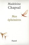 Mes éphémères - Madeleine Chapsal - 9782213650395