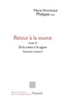 Retour à la source, tome II - Philippe-M D. - 9782213651613