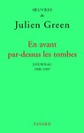 En avant par-dessus les tombes (Edition brochée) - Julien Green - 9782213652559