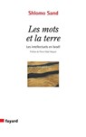 Les Mots et la Terre - Shlomo Sand - 9782213653778
