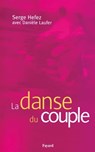 La danse du couple - Serge Hefez - 9782213676548
