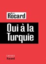 Oui à la Turquie - Rocard-M - 9782213678351
