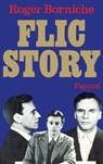 Flic Story - Borniche-R - 9782213678610