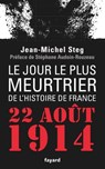 Le Jour le plus meurtrier de l'histoire de France - Jean-Michel Steg - 9782213679389