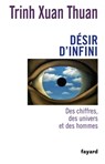 Désir d'infini - Xuan Thuan Trinh - 9782213679518