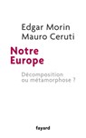 Notre Europe - Edgar Morin ; Mauro Ceruti - 9782213679990