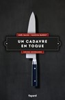 Un cadavre en toque - Noël Balen ; Vanessa Barrot - 9782213683416