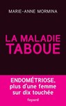 La maladie taboue: endométriose - Mormina-M - 9782213686240