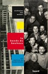 La Bande du Bauhaus - Nicholas Fox Weber - 9782213688565