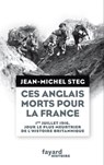 Ces Anglais morts pour la France - Jean-Michel Steg - 9782213702391