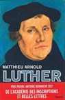 Martin Luther - Matthieu Arnold - 9782213704197