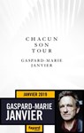 Chacun son tour - Gaspard-Marie Janvier - 9782213714080