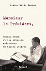 Monsieur le Président, - Jeanne Marie Laskas - 9782213714295