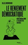 Le reniement démocratique - Gilles Dorronsoro - 9782213714448