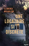 Une locataire si discrète - Clémence Michallon - 9782213730011