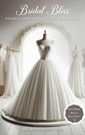 Bridal Bliss - Alicia Hernadez-Whyle - 9782214829400