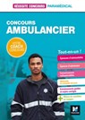 Réussite Concours - Ambulancier - Concours d'entrée - Préparation complète - Antoine Thimon ; Jacky Son Nam Vin ; Bernard Abchiche ; Nathalie Goursolas Bogren ; Denise Laurent ; Florence Abdoul-Dorion ; Jackie Pillard - 9782216157280
