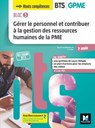 BLOC 3 Gérer le personnel et contribuer à la GRH de la PME BTS GPME 2e année - Éd 2019 Manuel FXL - Jean Charles Diry - 9782216163311