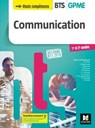 COMMUNICATION - BTS 1&2 GPME - Éd. 2018 - Manuel FXL - Jean-Charles Diry ; Damien Fulchiron ; Martine Le Grand ; Stéphanie Blocquel ; Valérie Mouette-Bordron ; Ludovic Babin-Touba ; Nacera Ould Allal ; Boussaïna Yousfi ; Jean-Louis Giordani ; Sylvie Charreau - 9782216163373