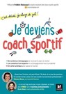 C'est décidé, je change de job ! Je deviens coach sportif - Clémence Dessus ; Nicole Robert - 9782216166909