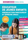 Réussite Admission - Educateur de jeunes enfants (EJE) - Préselection Parcoursup et épreuve orale - Bernard Abchiche ; Nathalie Goursolas Bogren - 9782216170319