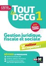 Tout le DSCG 1 - Gestion juridique fiscale et sociale - 2025-2026 - Révision - Françoise Rouaix ; Catherine Maillet ; Jean-Luc Mondon ; Alain Burlaud ; Jean-Yves Jomard ; Lila Maata-Devaux ; Cédric Devaux ; Anaïs Vanel ; Sandrine Wendling - 9782216177288