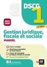 DSCG 1 - Gestion juridique, sociale et fiscale - Manuel et applications - Millésime 2025-2026 - Alain Burlaud ; Cédric Devaux ; Jean-Yves Jomard ; Lila Maata-Devaux ; Jean-Luc Mondon ; Françoise Rouaix ; Anaïs Vanel ; Sandrine Wendling - 9782216177363