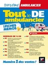 Tout le DE Ambulancier - DEA - Modules 1 à 10 en fiches mémos - Révision 5e éd - Jeremy Simon ; Antoine Thimon ; Agnès Thivellier ; Florence Colonna ; Vincent Lebreton - 9782216177493