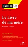 Profil - Cohen (Albert) : Le Livre de ma mère - Nathalie Combe ; Georges Decote ; Albert Cohen - 9782218948411