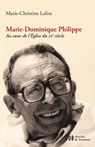 Marie-Dominique Philippe - Marie-Christine Lafon - 9782220067384