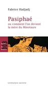 Pasiphaé - Fabrice Hadjadj - 9782220088440