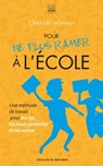 Pour ne plus ramer à l'école - Chantal Wyseur - 9782220096391