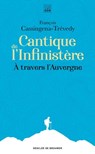 Cantique de l'Infinistère - François Cassingena-Trévedy - 9782220096803