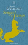 Songes du temps - Sylvie Germain - 9782220097138