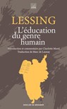 L'Education du genre humain - Gotthold Ephraim Lessing ; Charlotte Morel - 9782220097732