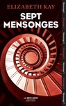 Sept mensonges - Elizabeth Kay - 9782221249857