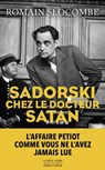 Sadorski chez le docteur Satan - Romain Slocombe - 9782221264164