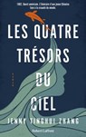 Les Quatre trésors du ciel - Jenny Tinghui Zhang - 9782221268674