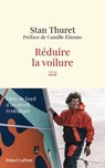 Réduire la voilure - Camille Etienne ; Stan Thuret - 9782221273487