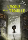 L'Ecole de la trouille - Tome 2 Le Casier a mangé Lucy ! - Jack Chabert - 9782221277287