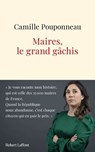 Maires : le grand gâchis - Camille Pouponneau - 9782221281000