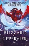 Le Blizzard et l'Epervier - Kiran Millwood Hargrave - 9782221282038